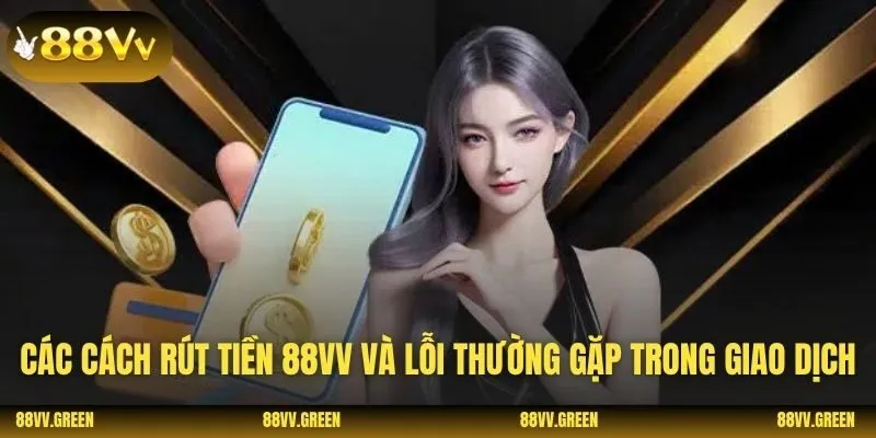 Hiểu rõ điều kiện rút tiền để giao dịch thuận lợi